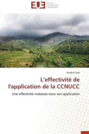 L Effectivite de L'Application de La Ccnucc