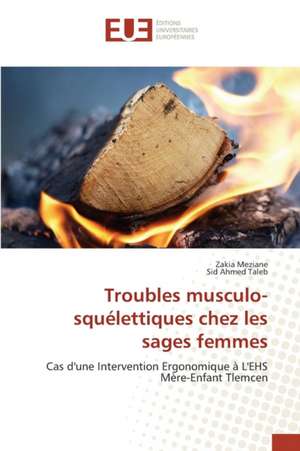 Troubles Musculo-Squelettiques Chez Les Sages Femmes: Cas de La Zone Cemac de Zakia Meziane