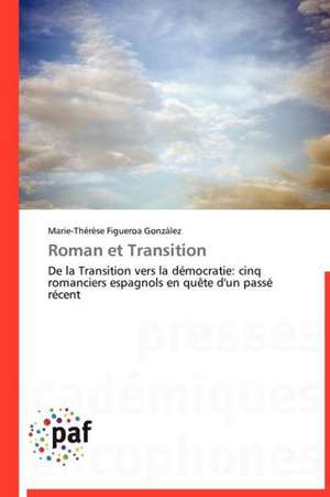 Roman et Transition de Marie-Thérèse Figueroa González