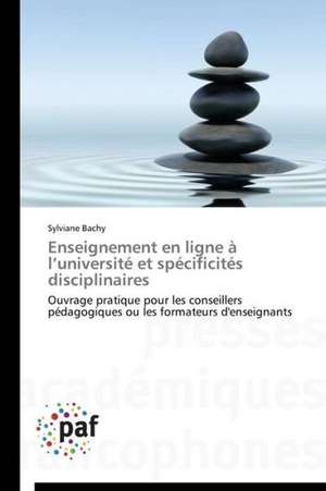 Enseignement en ligne à l¿université et spécificités disciplinaires de Sylviane Bachy