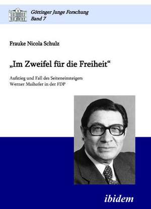 "Im Zweifel für die Freiheit" de Frauke Nicola Schulz