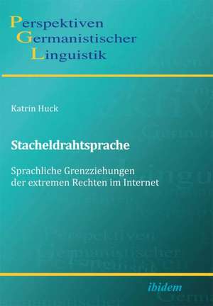 Huck, K: Stacheldrahtsprache