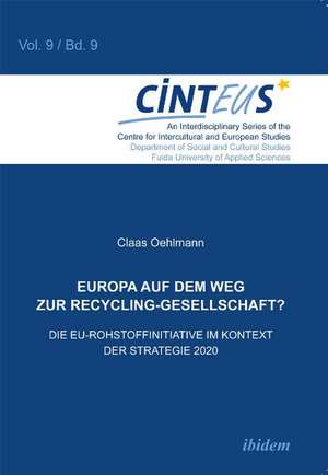 Oehlmann, C: Europa auf dem Weg zur Recycling-Gesellschaft?.