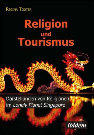 Tödter, R: Religion und Tourismus. Darstellungen von Religio