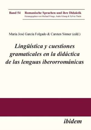 Lingüística y cuestiones gramaticales en la didáctica de las lenguas iberorrománicas. de Paulina Aragüete