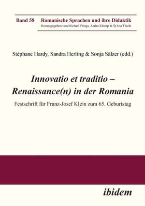 Innovatio et traditio - Renaissance(n) in der Romania. Fests