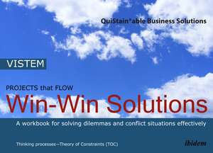 Win-Win Solutions: A workbook for solving dilemmas and conflict situations effectively de VISTEM GmbH u. Co. KG