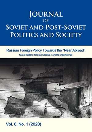 Journal of Soviet and Post–Soviet Politics and S – Volume 6, No. 1 (2020) de Julie Fedor