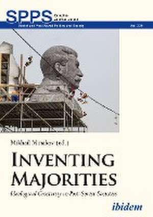 Inventing Majorities de Mykhailo Minakov