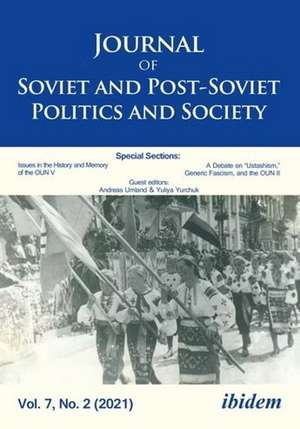 Journal of Soviet and Post-Soviet Politics and Society: 2021/2 de Mischa Gabowitsch