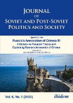 Journal of Soviet and Post-Soviet Politics and Society de Julie Umland Fedor