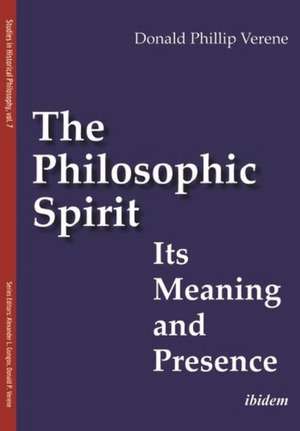 The Philosophic Spirit de Donald Phillip Verene