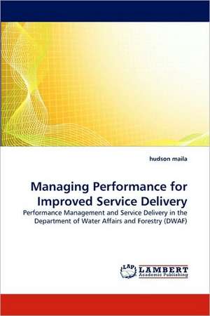 Managing Performance for Improved Service Delivery de hudson maila