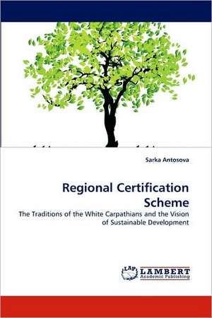 Regional Certification Scheme de Sarka Antosova