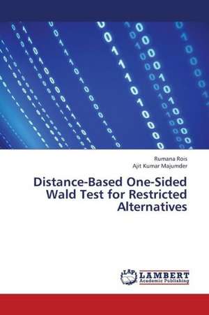 Distance-Based One-Sided Wald Test for Restricted Alternatives de Rois Rumana