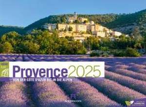 Provence - von der Cote d´ Azur bis in die Alpen - ReiseLust Kalender 2025 de Ackermann Kunstverlag