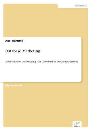 Database Marketing de Axel Hartung