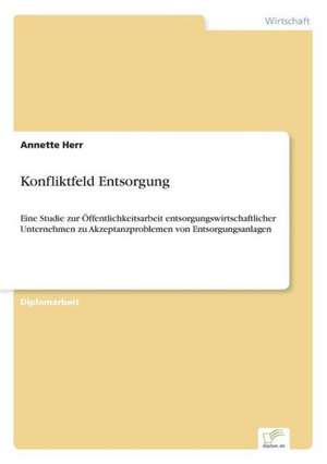 Konfliktfeld Entsorgung de Annette Herr