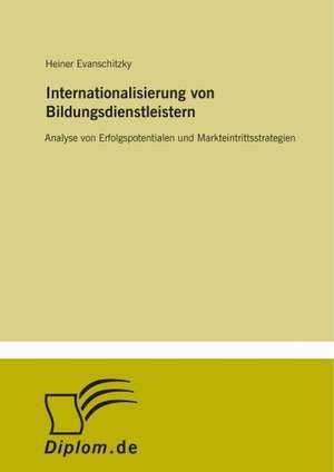 Internationalisierung von Bildungsdienstleistern de Heiner Evanschitzky