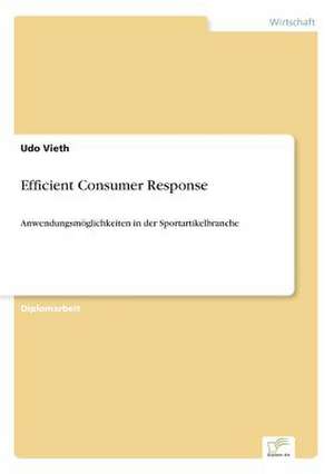 Efficient Consumer Response de Udo Vieth