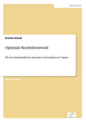 Optimale Rechtsformwahl de Kristin Schad