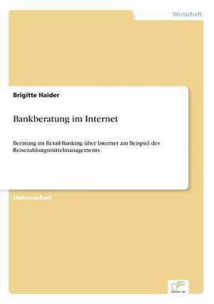 Bankberatung im Internet de Brigitte Haider