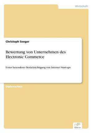 Bewertung von Unternehmen des Electronic Commerce de Christoph Seeger