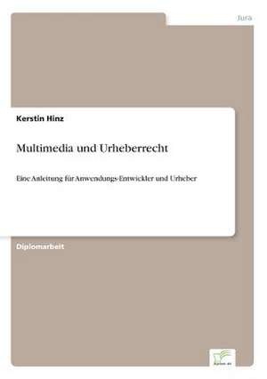 Multimedia und Urheberrecht de Kerstin Hinz