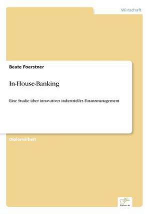 In-House-Banking de Beate Foerstner