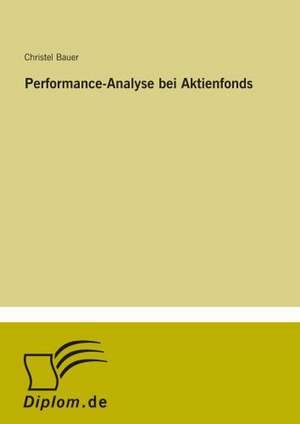 Performance-Analyse bei Aktienfonds de Christel Bauer