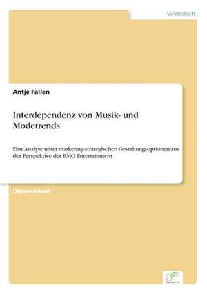 Interdependenz von Musik- und Modetrends de Antje Fallen