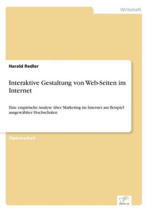 Interaktive Gestaltung von Web-Seiten im Internet de Harald Redler