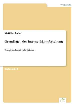 Grundlagen der Internet-Marktforschung de Matthias Rohe