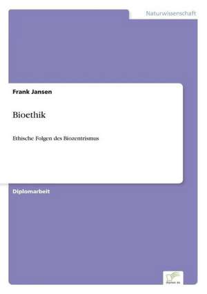 Bioethik de Frank Jansen