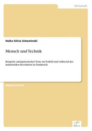 Mensch und Technik de Heike Silvia Scheminski