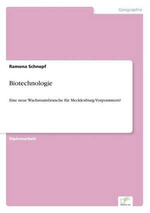 Biotechnologie de Ramona Schnepf