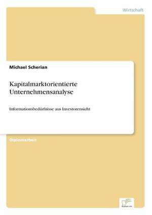 Kapitalmarktorientierte Unternehmensanalyse de Michael Scherian