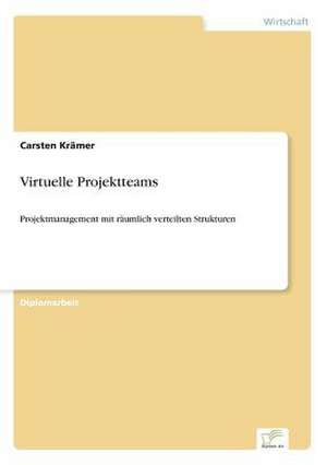 Virtuelle Projektteams de Carsten Krämer