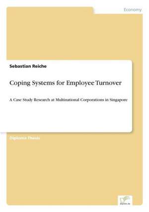 Coping Systems for Employee Turnover de Sebastian Reiche