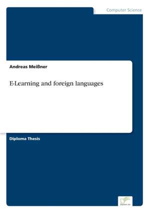 E-Learning and foreign languages de Andreas Meißner