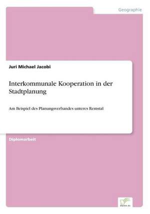 Interkommunale Kooperation in Der Stadtplanung: Yusuf Has Hacib de Juri Michael Jacobi