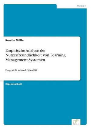 Empirische Analyse Der Nutzerfreundlichkeit Von Learning Management-Systemen: Legal & Economical Aspects de Kerstin Müller