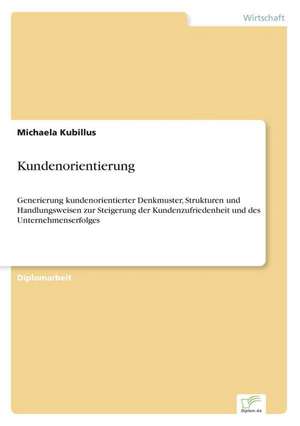 Kundenorientierung de Michaela Kubillus