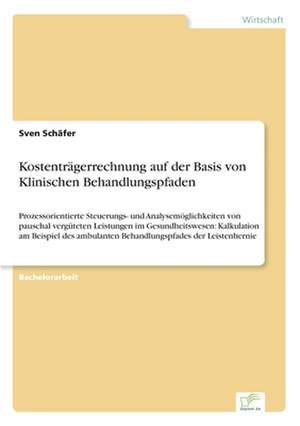 Kostentragerrechnung Auf Der Basis Von Klinischen Behandlungspfaden: Konflikte Losen Mit Mediation de Sven Schäfer