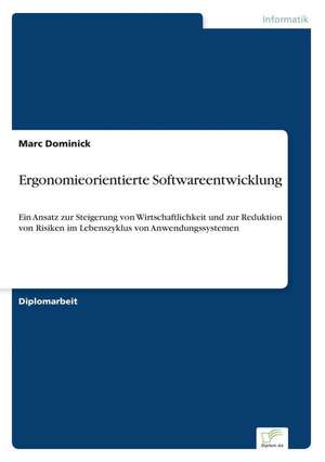 Ergonomieorientierte Softwareentwicklung de Marc Dominick