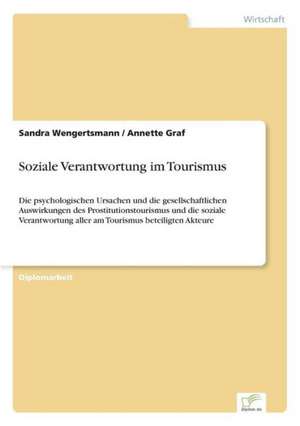 Soziale Verantwortung Im Tourismus: Methoden Und Ergebnisse de Sandra Wengertsmann