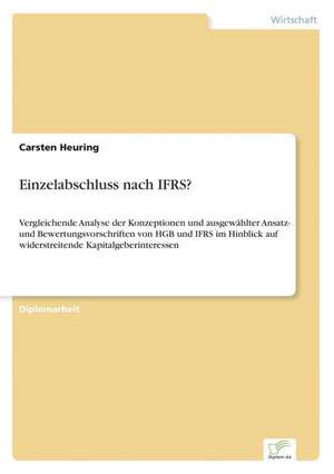 Einzelabschluss Nach Ifrs?: Anspruch Und Wirklichkeit de Carsten Heuring