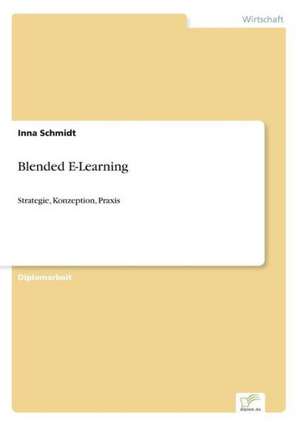 Blended E-Learning de Inna Schmidt