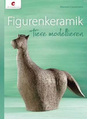 Figurenkeramik de Manuela Casselmann