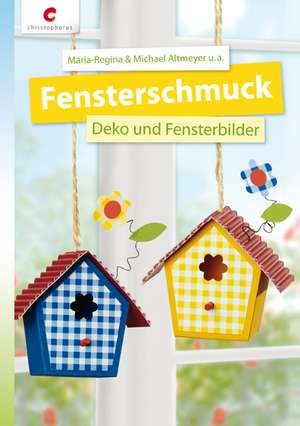 Fensterschmuck de Regina M Altmeyer